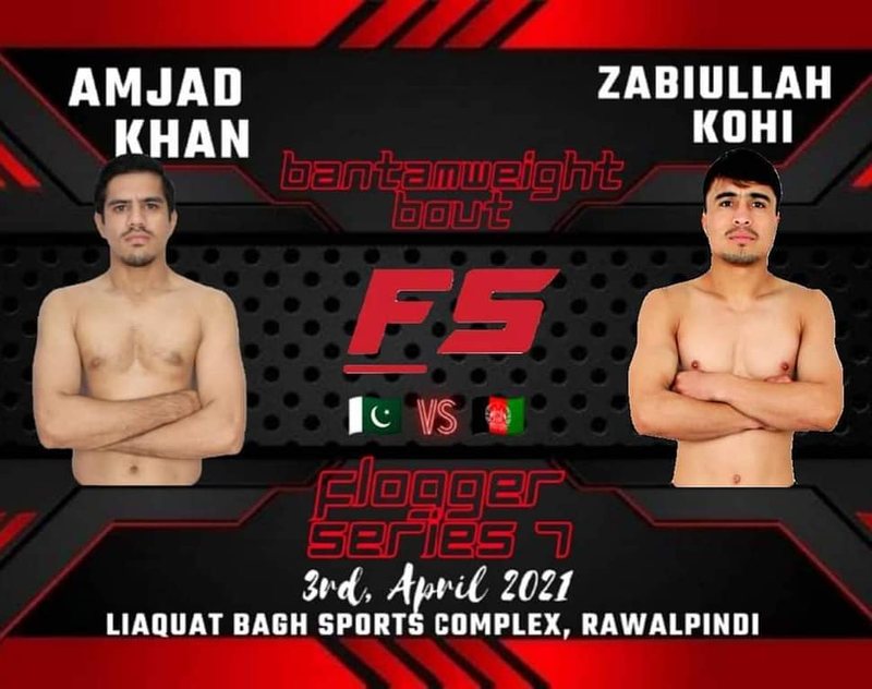 Flogger Series 7 fight poster: Amjad Khan vs Zabiullah Kohi, bantamweight, 3 April 2021, Rawalpindi