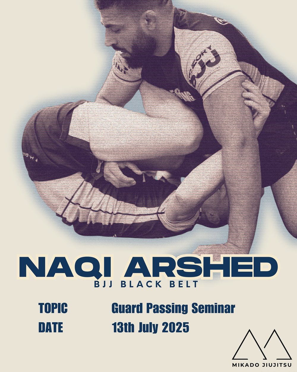 Seminar poster: Naqi Arshed, BJJ black belt, passing guard, for his guard passing seminar on 13 July 2025