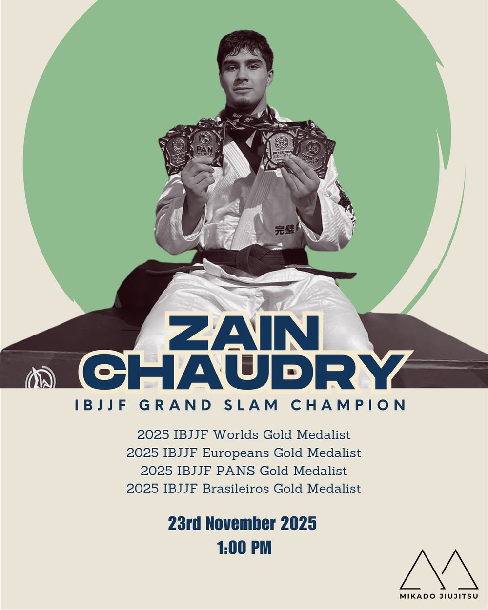 Seminar poster: Zain Chaudhry, IBJJF Grand Slam champion, holding his 2025 gold medals